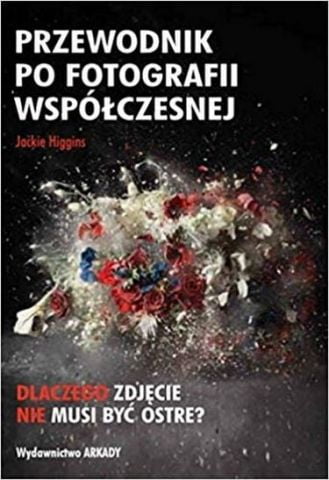Przewodnik po fotografii wspolczesnej - фото 1