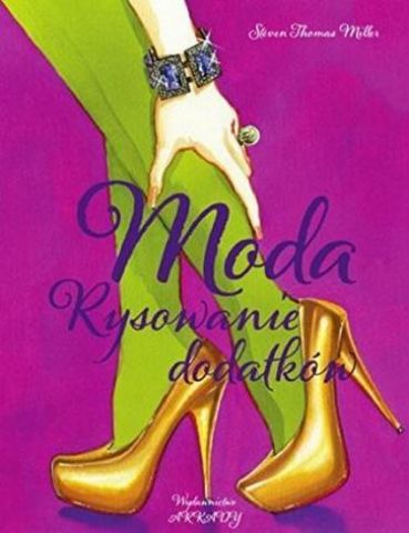 Moda Rysowanie dodatkow - фото 1