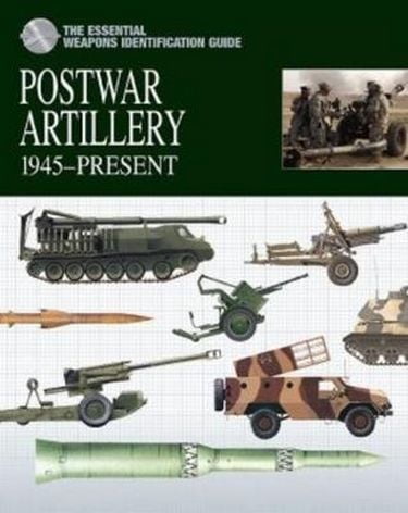 Postwar Artillery 1945-Present (Essential Identification Guide) - фото 1