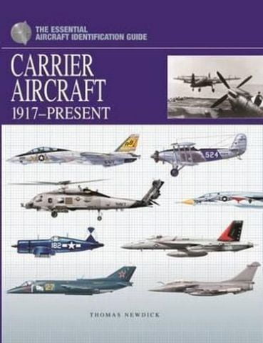 Carrier Aircraft 1917-Present (Essential Identification...