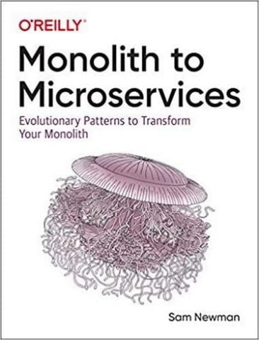 Monolith to Microservices: Evolutionary Patterns to...