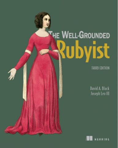 The+Well-Grounded+Rubyist%2C+Third+Edition - фото 1