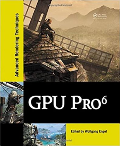 GPU Pro 6: Advanced Rendering Techniques 1st Edition - фото 1