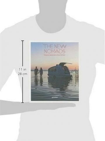 The New Nomads: Temporary Spaces and a Life on the...