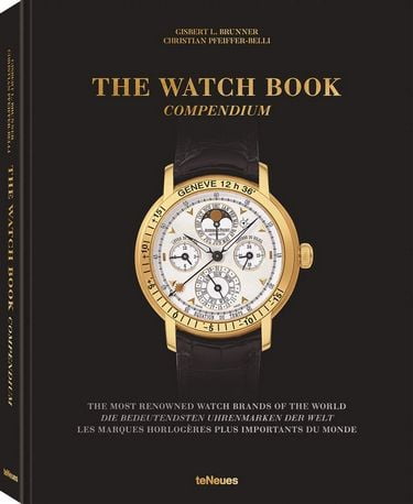 Gisbert L. Brunner, The Watch Book, Compendium - фото 1