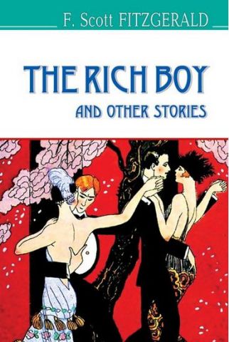 The Rich Boy and Other Stories - фото 1