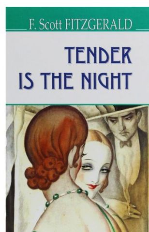 Tender Is the Night - фото 1