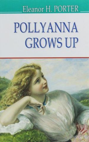 Pollyanna Grows Up - фото 1