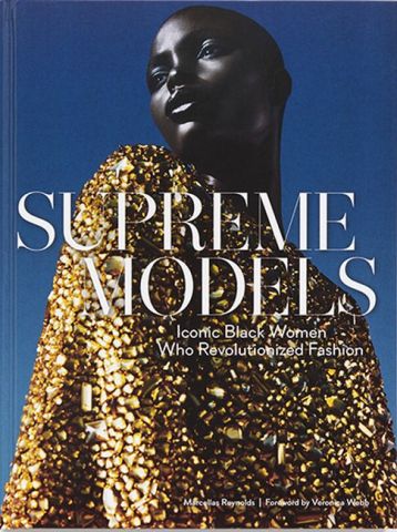 Supreme Models: Iconic Black Women Who Revolutionized...