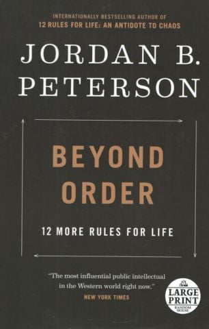 Beyond Order: 12 More Rules for Life - фото 1