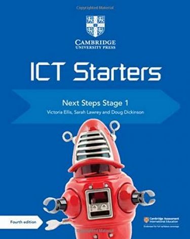 Cambridge ICT Starters Next Steps: Stage 1 Updated