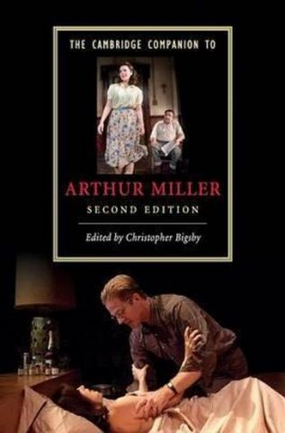 The Cambridge Companion to Arthur Miller 2nd Edition