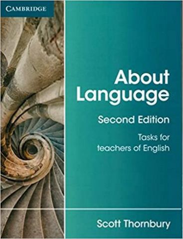 About Language: Tasks for Teachers of English (Cambridge...