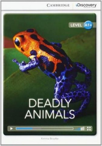 CDIR A1+ Deadly Animals (Book with Online Access) - фото 1