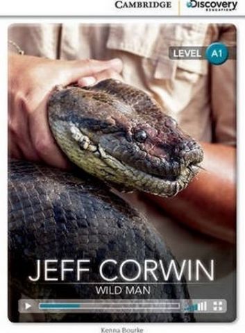 CDIR A1 Jeff Corwin: Wild Man (Book with Online Access) - фото 1