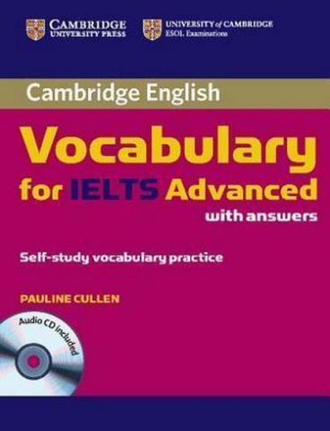 Cambridge Vocabulary for IELTS Advanced Band 6.5+ with...