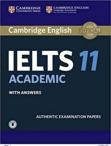 Cambridge Practice Tests IELTS 11 Academic with Answers and Downloadable Audio - фото 1