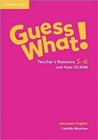 Guess What! Level 5-6 Teacher's Resource and Tests...