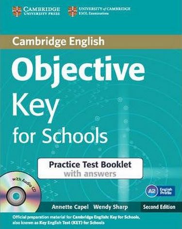 Objective Key 2nd Ed For Schools Practice Test Booklet with answers with Audio CD - фото 1