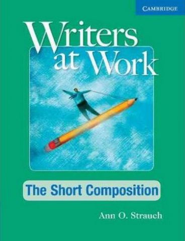Writers+at+Work%3A+The+Short+Composition+Student%27s+Book - фото 1