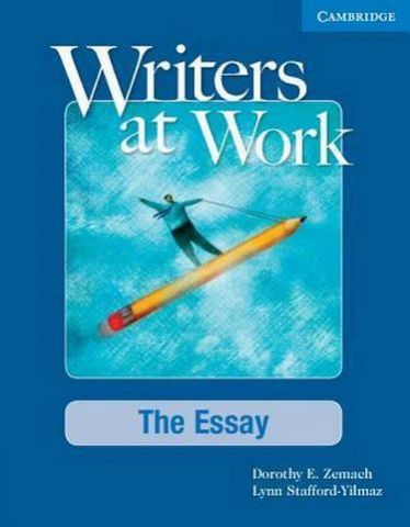 Writers at Work: The Essay Students Book : The Essay - фото 1