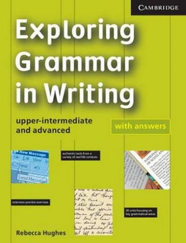 Exploring Grammar in Writing Upper-Intermediate/Advanced