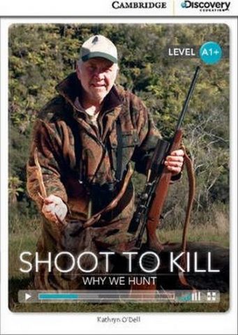 CDIR A1+ Shoot to Kill: Why We Hunt (Book with Online Access) - фото 1