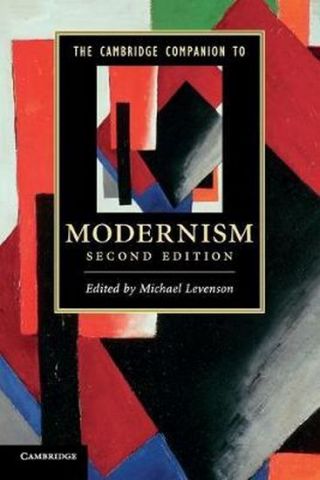 The Cambridge Companion to Modernism 2nd Edition - фото 1