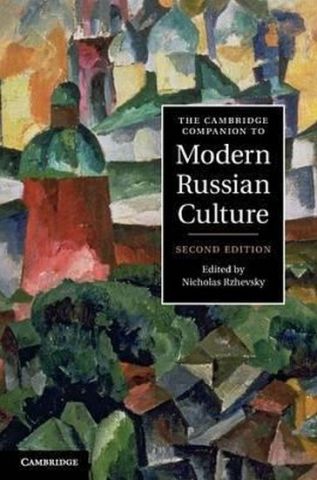 The Cambridge Companion to Modern Russian Culture 2nd Edition - фото 1