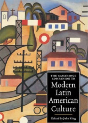 The Cambridge Companion to Modern Latin American Culture - фото 1