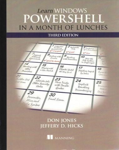 Learn Windows PowerShell in a Month of Lunches - фото 1