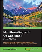 Multithreading in C# 5.0 Cookbook - C#
