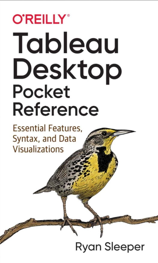 Tableau Desktop Pocket Reference: Essential Features, Syntax, and Data Visualizations - фото 1