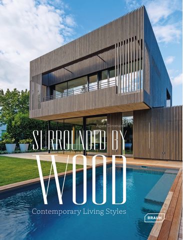 Surrounded by Wood: Contemporary Living Styles - фото 1