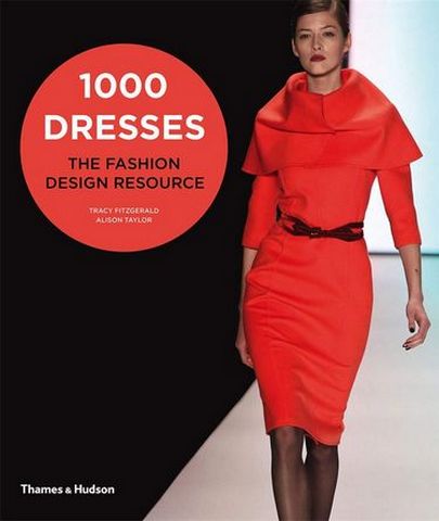 1000 Dresses The Fashion Design Resource - фото 1