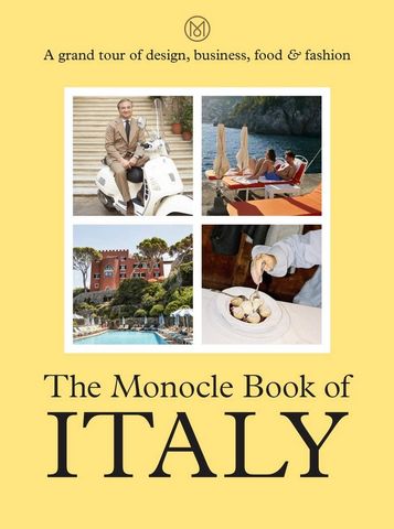 The Monocle Book of Italy - фото 1