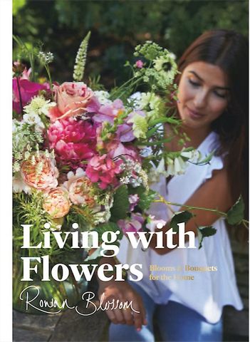 Living with Flowers. Blooms & Bouquets for the Home - фото 1