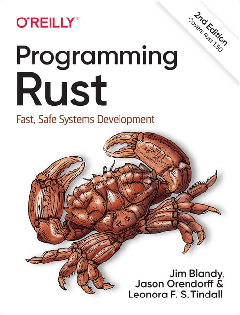 Programming Rust: Fast, Safe Systems Development 1st...