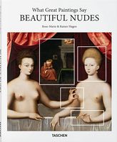 What Great Paintings Say. Beautiful Nudes (Basic Art Series 2.0)