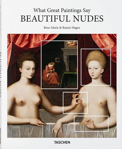 What Great Paintings Say. Beautiful Nudes