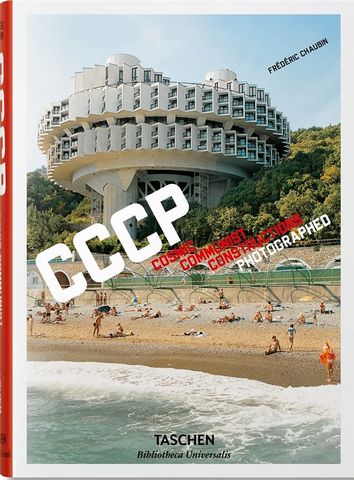CCCP. Cosmic Communist Constructions Photographed ...