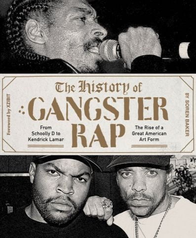 The History of Gangster Rap: From Schoolly D to Kendrick Lamar, the Rise of a Great American Art Form - фото 1