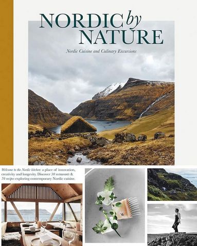 Nordic By Nature: Nordic Cuisine and Culinary Excursions - фото 1