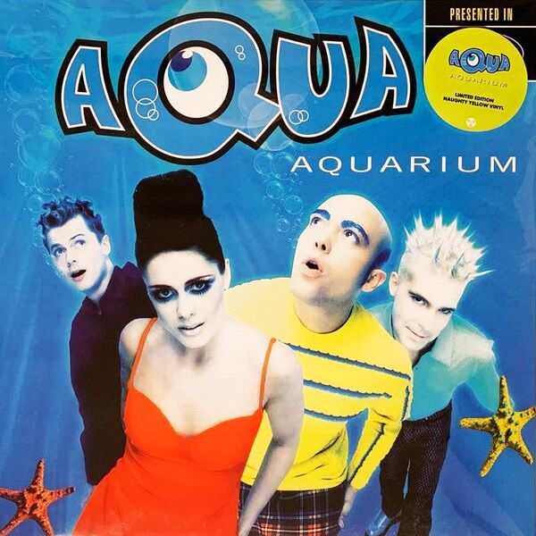Aqua – Aquarium (Naughty yellow colored vinyl) (Vinyl)