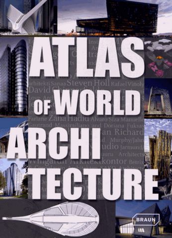 Atlas of World Architecture - фото 1