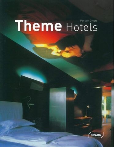 Theme Hotels