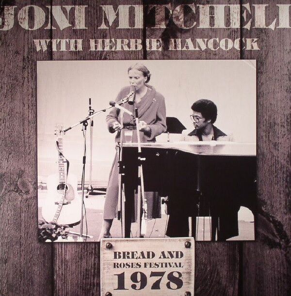 Joni Mitchell With Herbie Hancock – Bread And Roses Festival 1978 (vinyl)