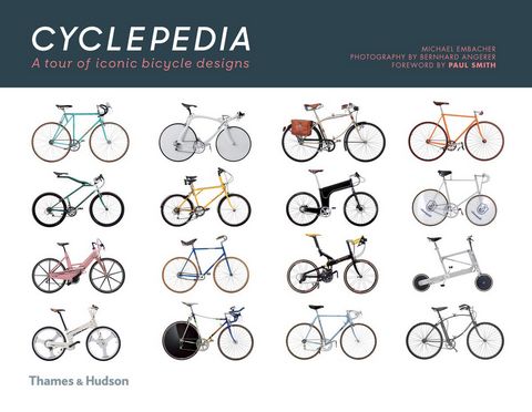 Cyclepedia. A Tour of Iconic Bicycle Designs - фото 1