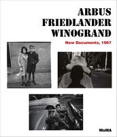 Arbus Friedlander Winogrand