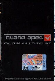 Guano Apes – Walking On A Thin Line (Cassette)